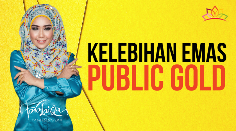 Ini Kelebihan Emas Public Gold Yang Ramai Tak Tahu