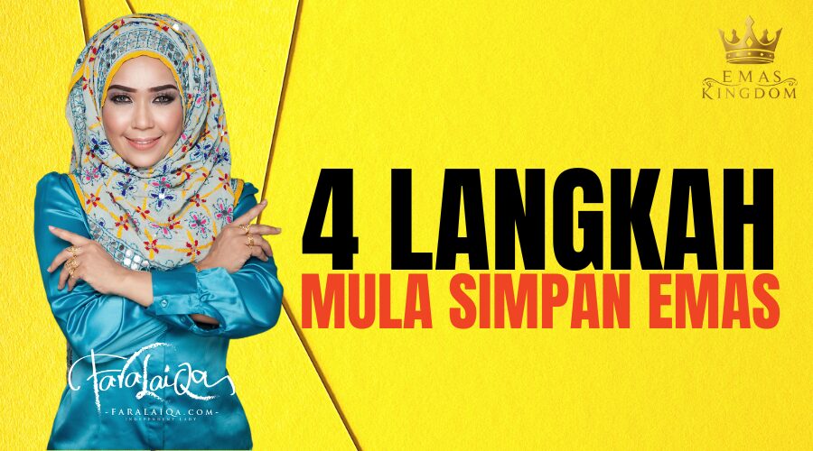 4 Langkah Mudah Cara Mulakan Simpan Emas Public Gold