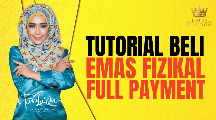 Tutorial Beli Emas Fizikal Public Gold (Full Payment)